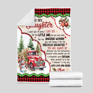 To My Daughter - I Want You To Know I LOVE YOU Quilt Blanket - Gift For Daughter