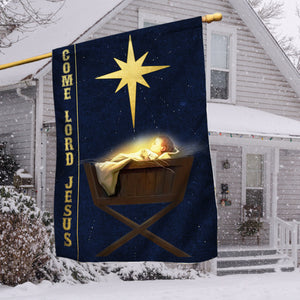 Jesus Is Born Come Lord Jesus Christmas Flag