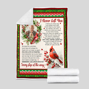 Personalized Memorial Blankets With Pictures Of Loss of Grandparent - I Never Left You Blanket