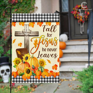 Fall For Jesus He Never Leaves Flag - Fall Autumn Welcome Gift For Thanksgiving Day
