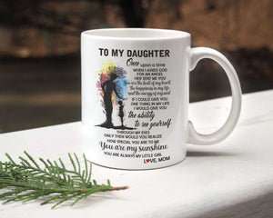 To My Daughter - You Are Always My Little Girl - Mug MG01
