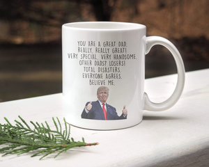 Trump Mug To Dad White Mug MG25