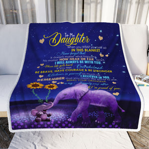 To My Daughter - I Will Always Be With You - Fleece Blanket FB03V