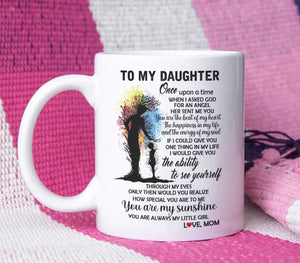 To My Daughter - You Are Always My Little Girl - Mug MG01