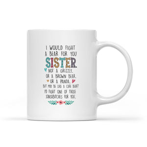 Sister Not A Grizzly - White Mug MG26