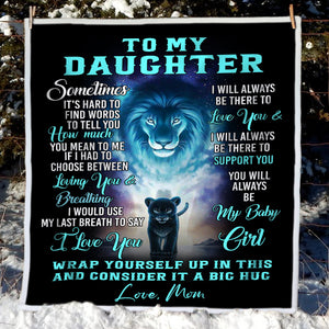 To My Daughter - How Much You Mean To Me - Fleece Blanket FB02T