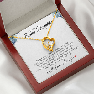 To My Bonus Daughter - I Will Forever Love You - Forever Love Necklace SO155T