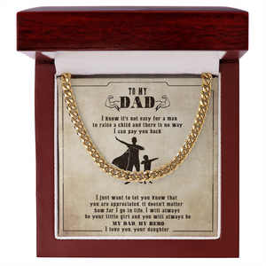 To My Dad - You Will Always Be My Dad & My Hero - Cuban Link Chain SO133V
