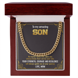 To My Amazing Son - Always Know That I Am By Your Side - Cuban Link Chain SO74T
