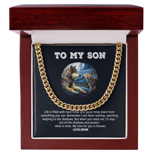 To My Son - My Love For You Is Forever - Cuban Link Chain SO109V