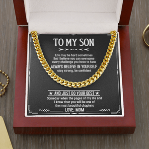 To My Son - Just Do Your Best - Cuban Link Chain SO03T