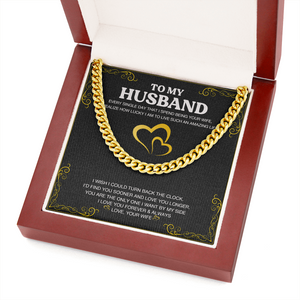 To My Husband - Love You Longer - Cuban Link Chain KT24