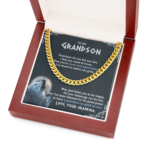 To My Grandson - You Are Loved And Appreciated - Cuban Link Chain SO123T