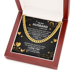 To My Husband - I Love You - Cuban Link Chain KT26