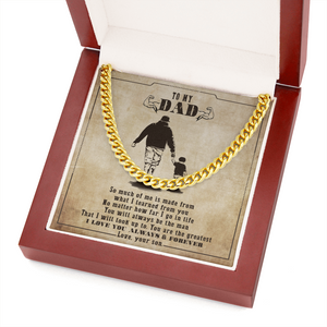 To My Dad - You Will Always Be My Man - Cuban Link Chain SO130V
