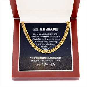 To My Husband - You Are My Everything - Cuban Link Chain KT06
