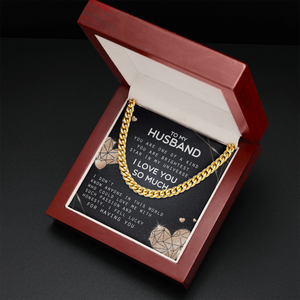 To My Husband - I Love You So Much - Cuban Link Chain KT20