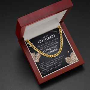 To My Husband - I Love You So Much - Cuban Link Chain KT20