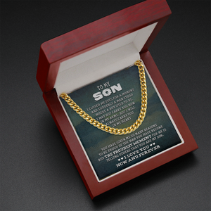 To My Son - I Love You Now & Forever - Cuban Link Chain SO75V