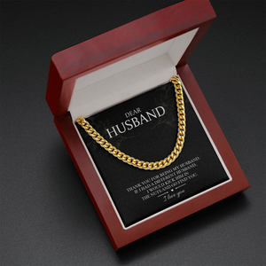 Dear Husband - Thank You For Being My Husband - Cuban Link Chain SO101T
