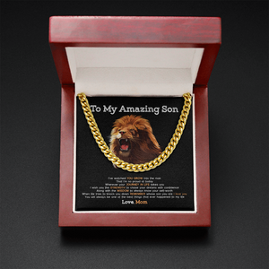 To My Son - You Will Always The Best Things To My Life- Cuban Link Chain SO99T