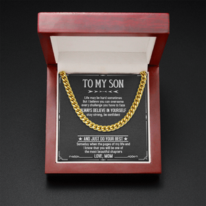 To My Son - Just Do Your Best - Cuban Link Chain SO03T