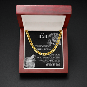 To My Dad I - Will Always Your Little Boy - Cuban Link Chain SO129V
