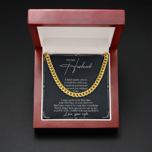 To My Husband - Never Forget How Special You Are To Me - Cuban Link Chain SO84T