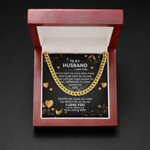 To My Husband - I Love You - Cuban Link Chain KT26