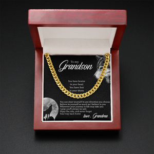 To My Grandson - Believe In Yourself As Much As I Believe In You - Cuban Link Chain SO132T