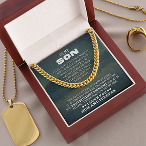 To My Son - I Love You Now & Forever - Cuban Link Chain SO75V