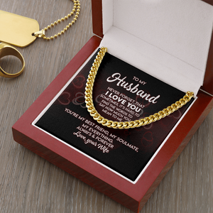 To My Husband - I Love You - Cuban Link Chain KT17