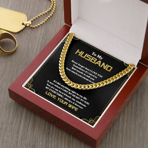 To My Husband - You Are My Everything - Cuban Link Chain SO83T