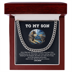To My Son - My Love For You Is Forever - Cuban Link Chain SO109V