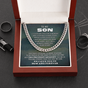 To My Son - I Love You Now & Forever - Cuban Link Chain SO75V