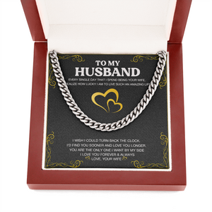 To My Husband - Love You Longer - Cuban Link Chain KT24