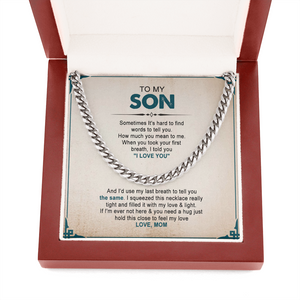 To My Son - You Mean The Word To Me - Cuban Link Chain SO93V