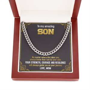 To My Amazing Son - Always Know That I Am By Your Side - Cuban Link Chain SO74T