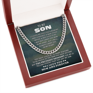To My Son - I Love You Now & Forever - Cuban Link Chain SO75V