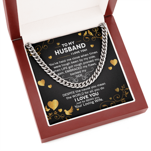 To My Husband - I Love You - Cuban Link Chain KT26
