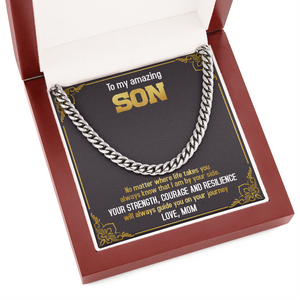 To My Amazing Son - Always Know That I Am By Your Side - Cuban Link Chain SO74T