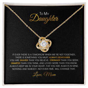 To My Daughter - You Are Always In Mine - Love Knot Necklace SO152V