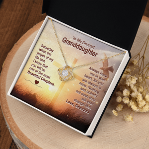 To My Dearest Granddaughter - You Are The Most Beautiful Chapter - Love Knot Necklace SO158V