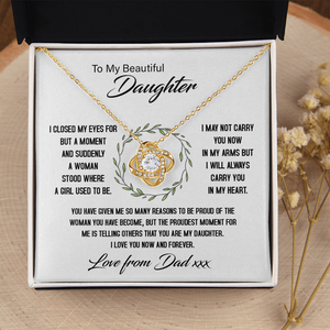 To My Beautiful Daughter - My Proudest Moment - Love Knot Necklace SO144T2