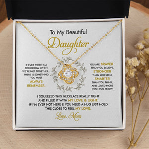 Daughter - Mom - You Are Braver Than You Believe - Love Knot Necklace