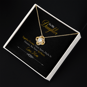 To My Daughter - Together Forever - Love Knot Necklace SO156V