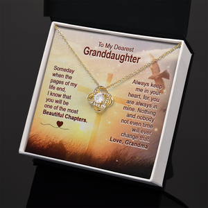 To My Dearest Granddaughter - You Are The Most Beautiful Chapter - Love Knot Necklace SO158V