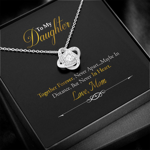 To My Daughter - Together Forever - Love Knot Necklace SO156V