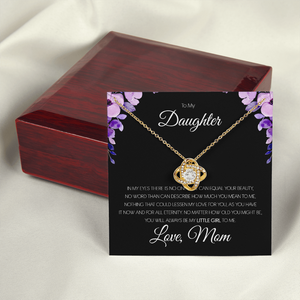 To My Daughter - You'll Always Be My Little Girl - Love Knot Necklace SO151T