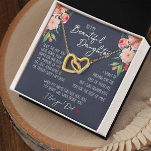 Daughter - Dad - My Heart Will Walk Beside You - Interlocking Hearts Necklace